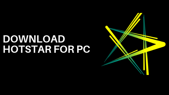 hotstar download for pc windows 10