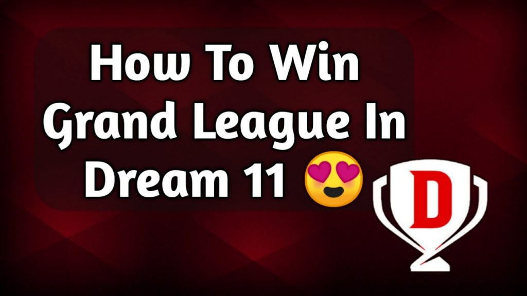 How To Win Grand Leagues In Dream11