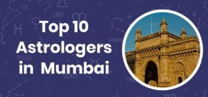 Top 10 Best Astrologers in Mumbai, Maharashtra, India