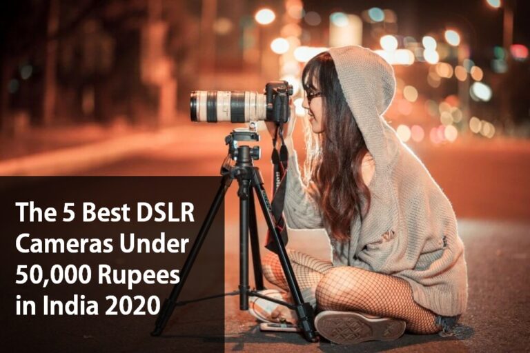 Best DSLR Cameras Under 50000 rupees