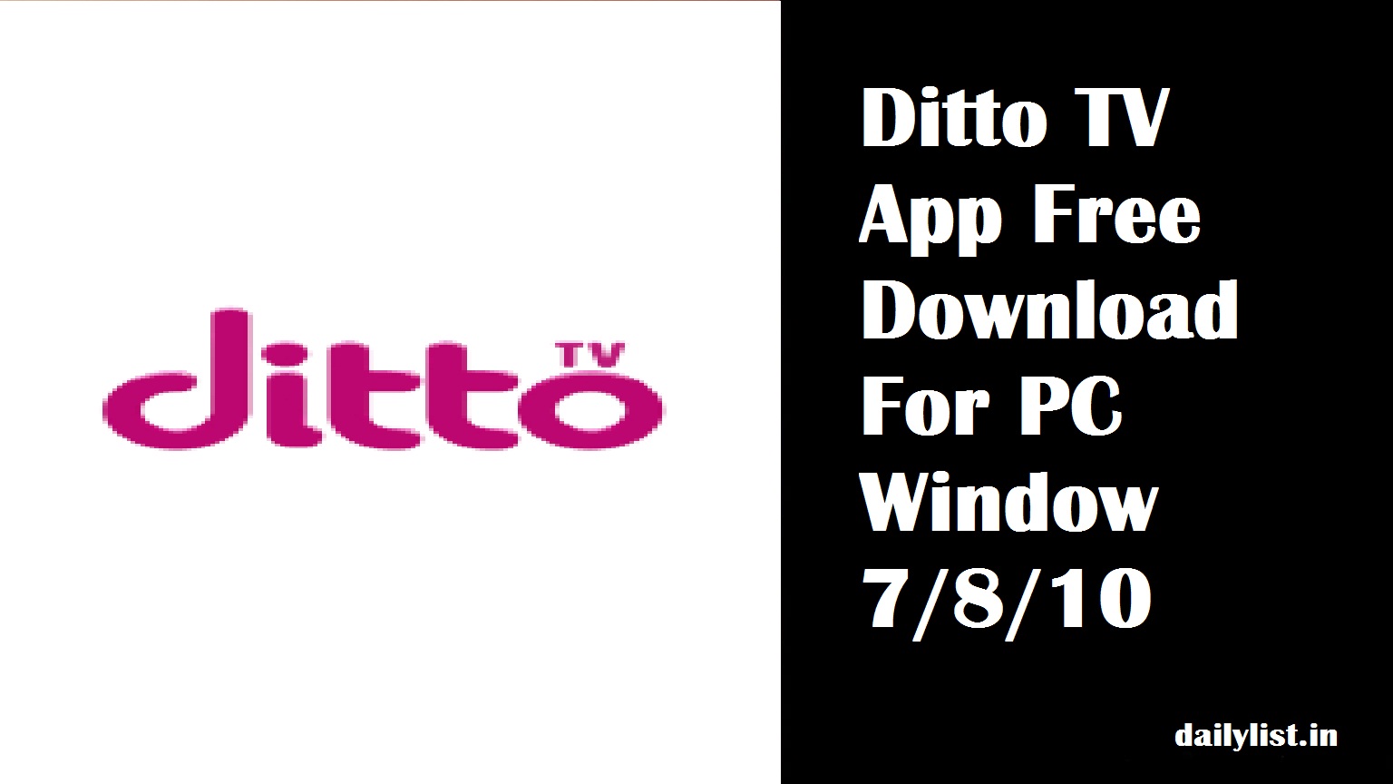 Ditto TV App For PC