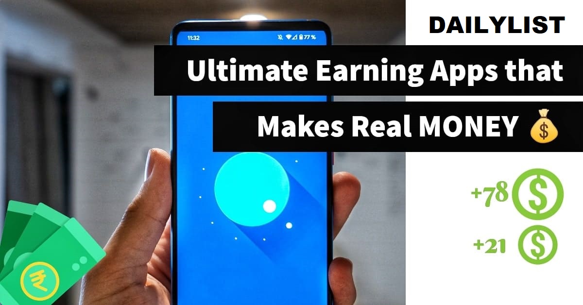 Top 10 Real money earning apps in india Without Investment for Android