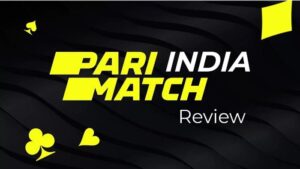 Review of Parimatch mobile betting and casino Apps in India