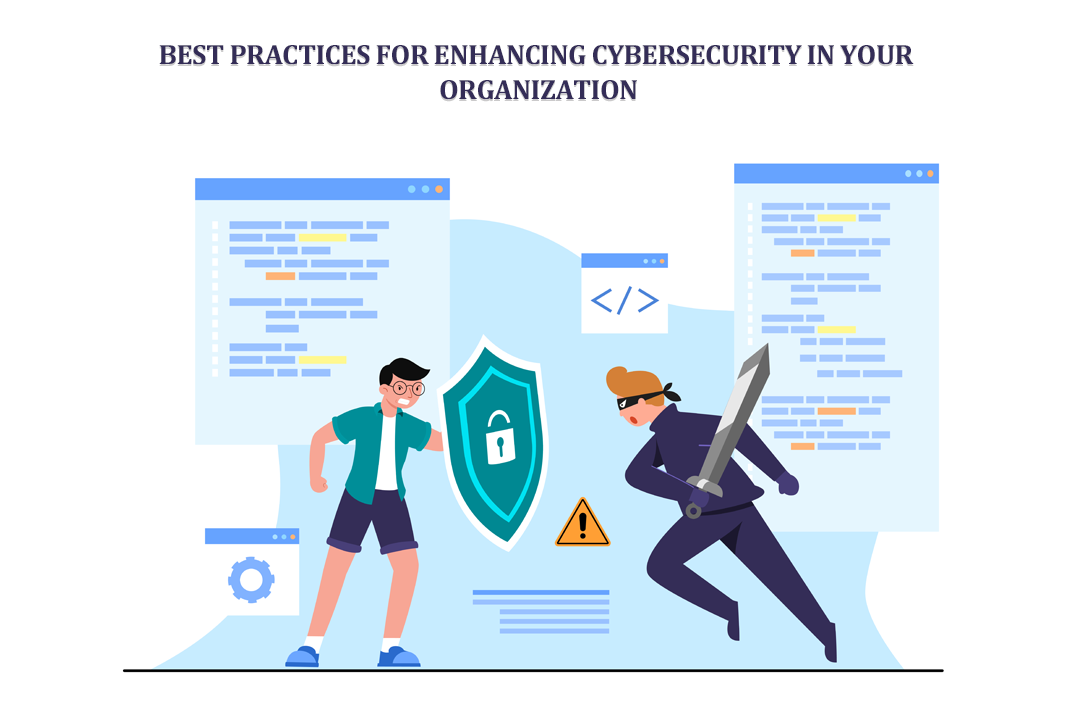 15 Best Practices for Enhancing Cybersecurity in Your Organization
