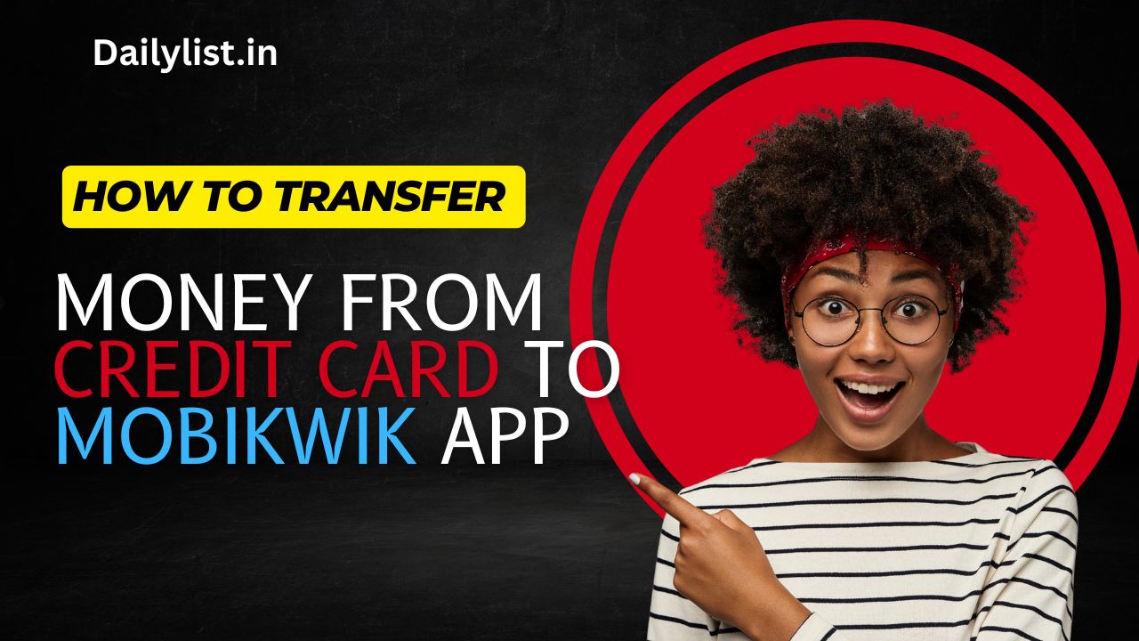 How To Transfer Money From Credit Card To Mobikwik App