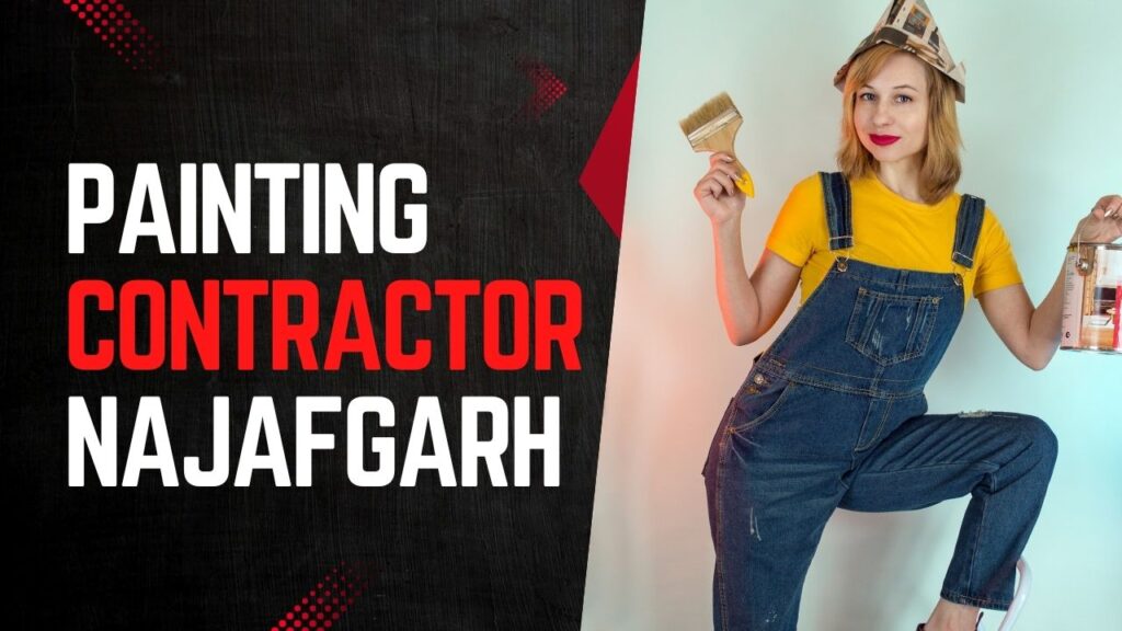 Painting Contractor in Najafgarh