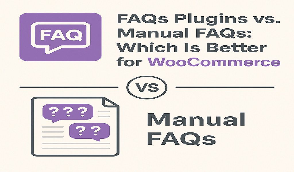 FAQs Plugins vs. Manual FAQs