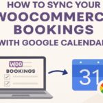How to Sync Your WooCommerce Bookings with A Google Calendar